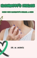 Hashimoto's Disease: LIVING WITH HASHIMOTO'S DISEASE: A GUIDE B0CGGFPS67 Book Cover