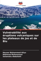 Vulnérabilité aux éruptions volcaniques sur les plateaux de Jos et de Biu 6207379845 Book Cover