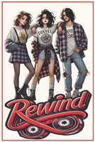 Rewind B0DVRBQ5Z6 Book Cover