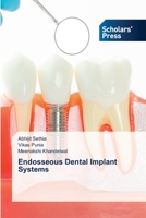 Endosseous Dental Implant Systems 6138950224 Book Cover