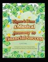 Rhyme & Dime: A Musical Journey to Financial Success B0CJL5MH6L Book Cover