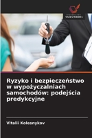 Ryzyko i bezpieczenstwo w wypozyczalniach samochodów: podejscia predykcyjne (Polish Edition) 6630188764 Book Cover