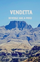 Vendetta: Revenge Has A Price B0DWRBVC1T Book Cover