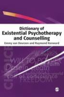 Dictionary of Existential Psychotherapy and Counselling 0761970959 Book Cover