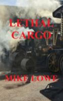 Lethal Cargo 1803026634 Book Cover