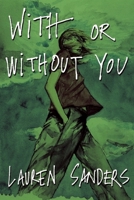 With or Without You 1888451696 Book Cover