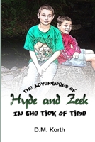 The Adventures of Hyde and Zeek: In the Tick of Time 1257814516 Book Cover