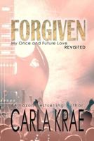 Forgiven 0990013251 Book Cover