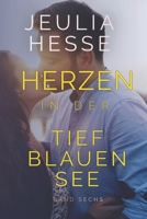 Herzen in der Tief Blauen See (Tiefblauen See Reihe) (German Edition) 1955837821 Book Cover
