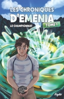 Les Chroniques d'Emenia: Tome 1 - Le Championnat (French Edition) 2959660404 Book Cover