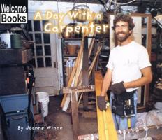 A Day With a Carpenter 0516231367 Book Cover