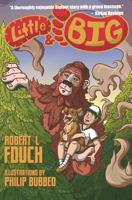Little & Big: A Bigfoot Story 0990791327 Book Cover