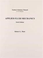 Student Solutions Manual to Accompany: Applied Fluid Mechanics 0131723537 Book Cover