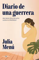 Diario de una guerrera / Diary of a Warrior (Spanish Edition) 8401036569 Book Cover