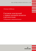 Sintaksis Konstrukcij S Pervym Dativnym Aktantom. Sinxronnyj I Diaxronnyj Analiz 363176829X Book Cover