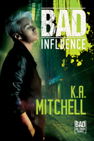 Bad Influence 1641080752 Book Cover