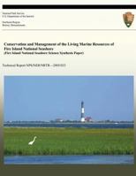 Conservation and Management of the Living Marine Resources of Fire Island National Seashore (Fire Island National Seashore Science Synthesis Paper) 1491239468 Book Cover