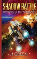 Shadow Battle 1913476383 Book Cover