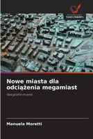 Nowe miasta dla odciazenia megamiast (Polish Edition) 6209001564 Book Cover