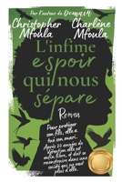 L'Infime Espoir Qui Nous Separe B0BTG9VFJD Book Cover
