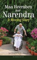 Maa Heeraben and Narandra: A Moving Story 9361319752 Book Cover