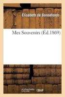Mes Souvenirs 2013256787 Book Cover