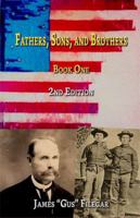 Fathers, Sons, and Brothers, 2nd Edition 1622494210 Book Cover