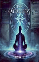The Gatekeepers B0F8PMR1TF Book Cover