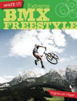 Nailed It! Extreme BMX Freestyle 1634700163 Book Cover