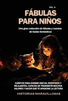 Fábulas para niños Una gran colección de fábulas y cuentos de hadas fantásticos. (Vol.8): Cuentos para dormir únicos, divertidos y relajantes, capaces ... que te apasione la lectura (Spanish Edition) B0CSKRLSSG Book Cover