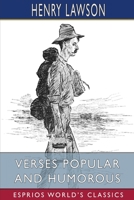 Verses Popular and Humorous 1006110828 Book Cover