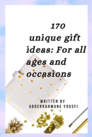 170 unique gift ideas: For all ages and occasions . 28pages . Size 6"×9" B08849FV2Y Book Cover