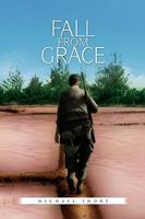 Fall from Grace 1450063535 Book Cover