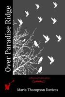Over Paradise Ridge 1530138779 Book Cover