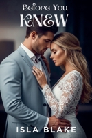 Before You Knew (Manhattan Office Romance) B0GBZSTVKV Book Cover