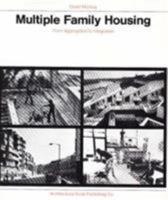 Multiple Family Housing: From Aggregation to Integration 0803801645 Book Cover