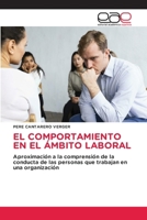 El Comportamiento En El Ámbito Laboral (Spanish Edition) 6139442478 Book Cover