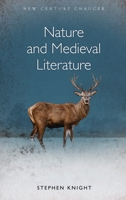 Nature and Medieval Literature (New Century Chaucer) 1837721025 Book Cover