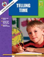 Classic Reproducibles Telling Time, Grades K-2 0768235103 Book Cover
