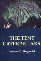 The Tent Caterpillars (Cornell Series in Arthropod Biology) 0801424569 Book Cover