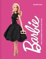 Barbie: The Celebration of an Icon 1419778765 Book Cover