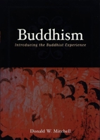 Buddhism: Introducing the Buddhist Experience