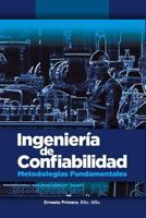 Ingenería de Confiabilidad: Metodologías Fundamentales 1978439008 Book Cover