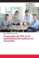 Propuesta de IPD en la administración pública en Colombia 6202152656 Book Cover