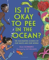 Is It Okay to Pee in the Ocean? 1681195135 Book Cover