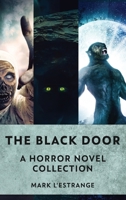 The Black Door: A Horror Novel Collection 4824149398 Book Cover