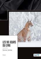 Les 90 jours du lynx 238153539X Book Cover