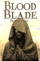 Blood Blade (Blood Blade, #1) 1499210787 Book Cover