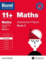 Bond 11+ Maths Assessment Papers 10-11 Years Book 2 (Bond: Assessment Papers) 0192777416 Book Cover