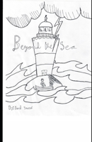 Beyond the Sea: The Sequel To The Complex B08TQ47DJ5 Book Cover